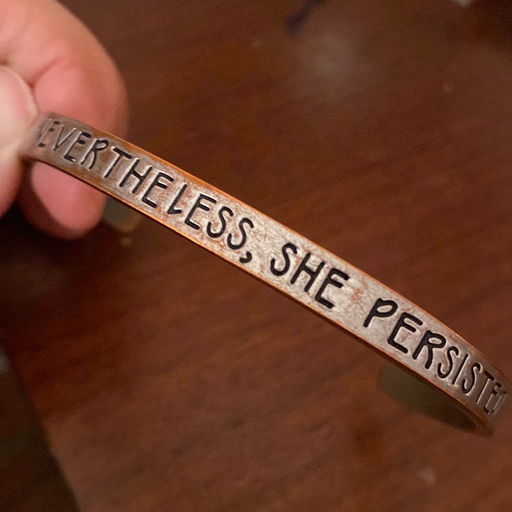 Nevertheless She Persisted Bracelet 7$